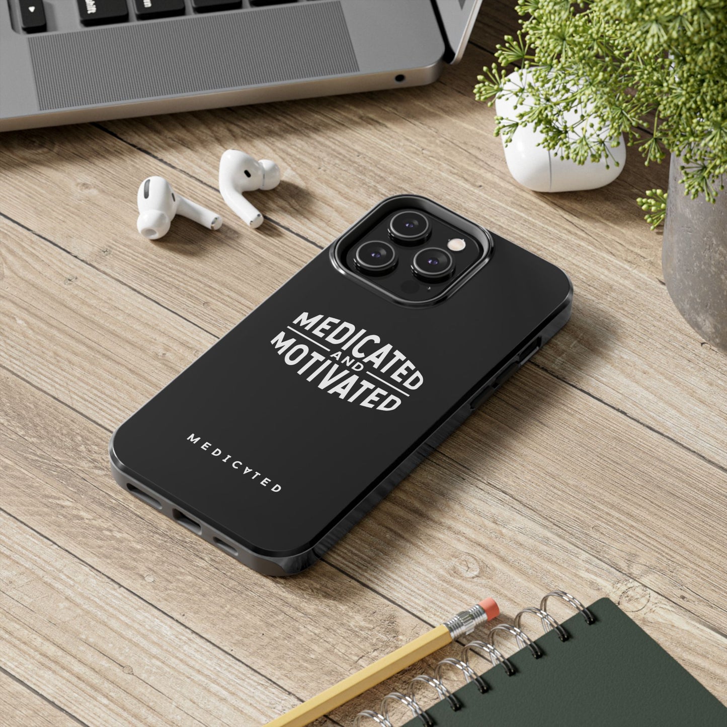 Medicated & Motivated Tough Phone Case – Protection with Purpose