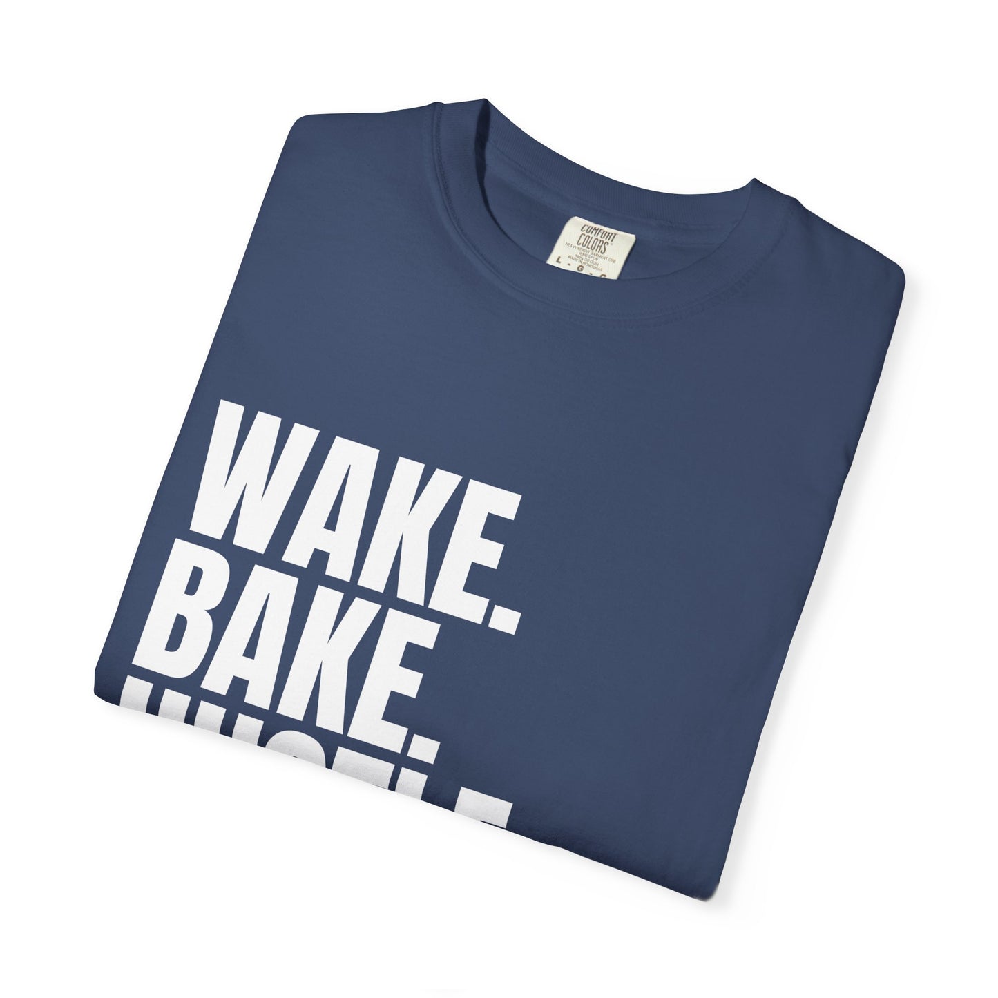 WAKE. BAKE. HUSTLE. REPEAT. – The Daily Ritual Tee