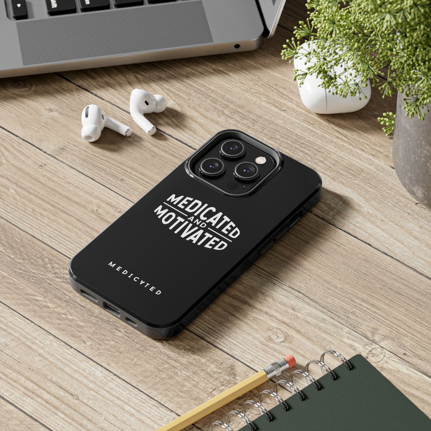 Medicated & Motivated Tough Phone Case – Protection with Purpose