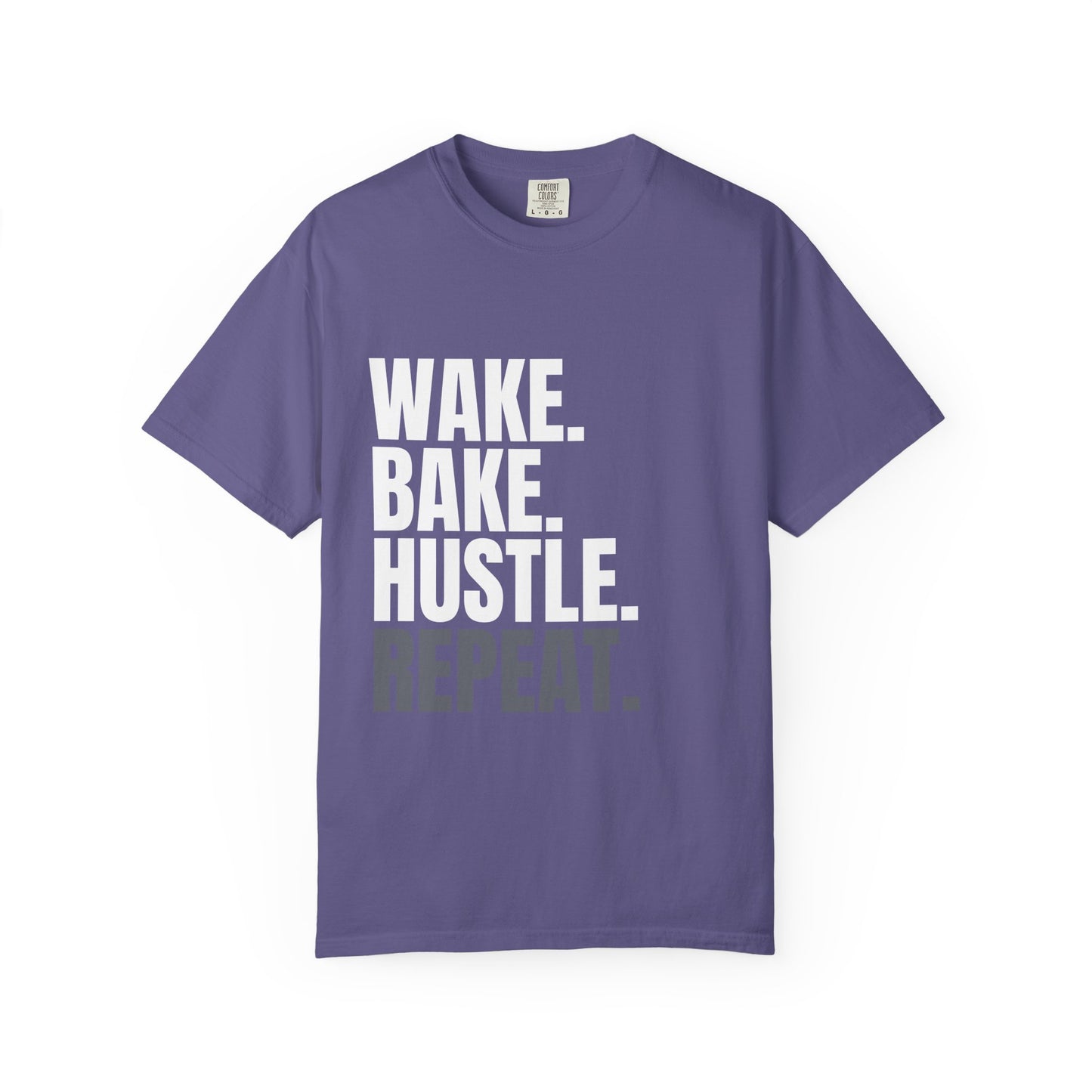 WAKE. BAKE. HUSTLE. REPEAT. – The Daily Ritual Tee