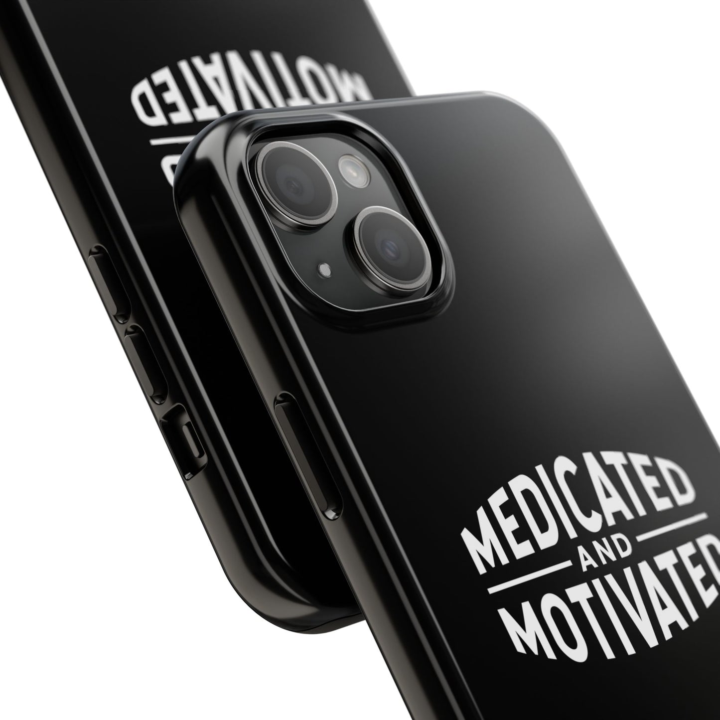 Medicated & Motivated Tough Phone Case – Protection with Purpose