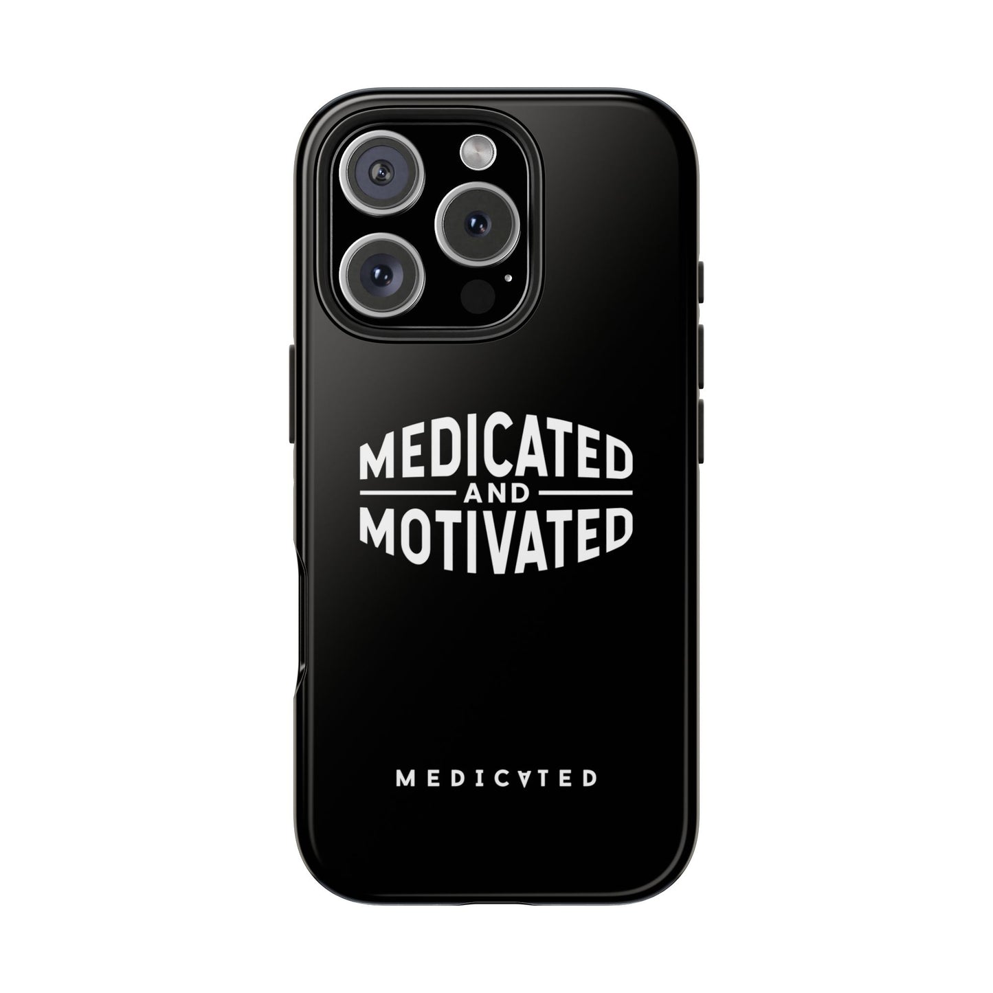 Medicated & Motivated Tough Phone Case – Protection with Purpose