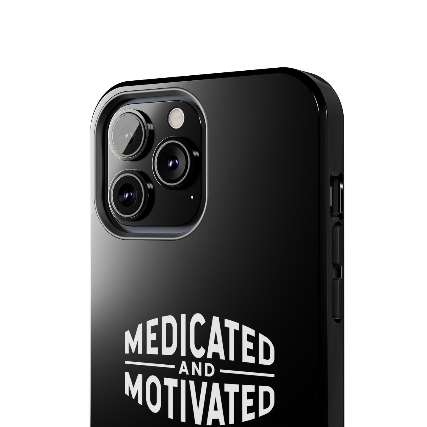 Medicated & Motivated Tough Phone Case – Protection with Purpose