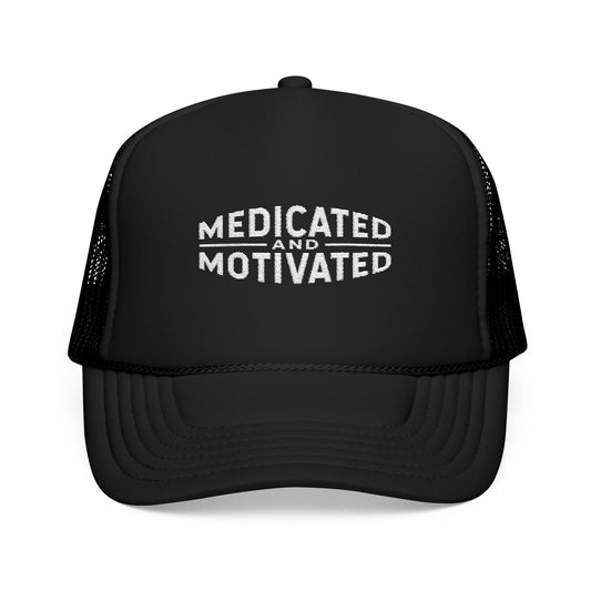 Medicated & Motivated Foam Trucker Hat – Classic Logo, Everyday Energy