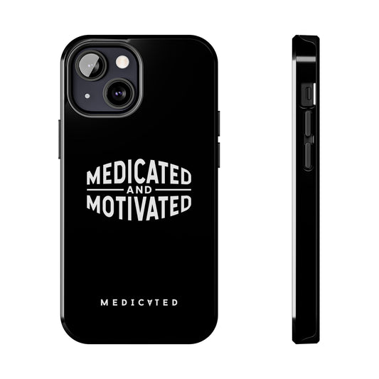 Medicated & Motivated Tough Phone Case – Protection with Purpose